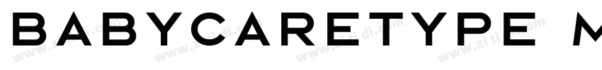 Babycaretype Medium字体转换 Babycaretype Medium字体转换